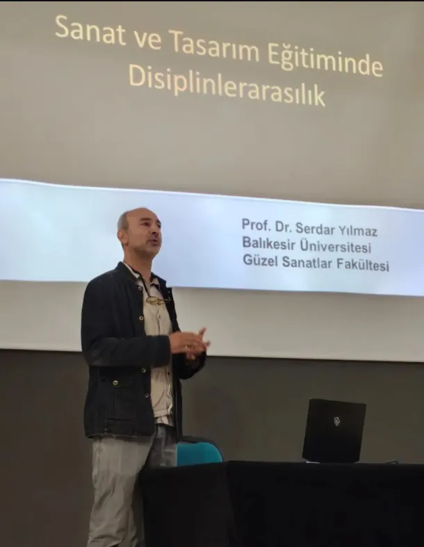 Prof. Dr. Serdar Yılmaz’dan “Sanat ve Tasarım Eğitiminde Disiplinlerarasılık” Açılış Dersi